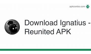 Ignatius Reunited for Android - Download the APK from Habererciyes